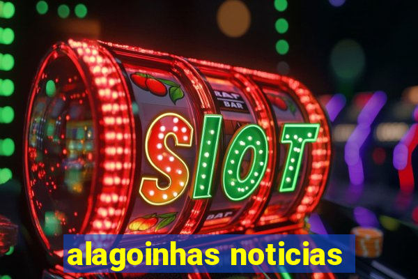 alagoinhas noticias